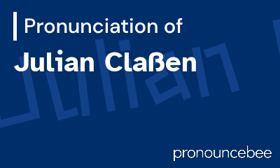 how to pronounce julian-classen feature image