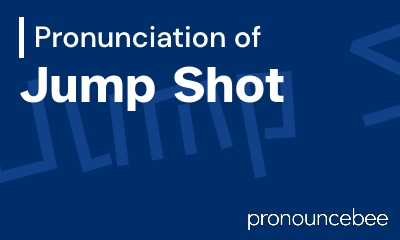 how to pronounce jump-shot feature image