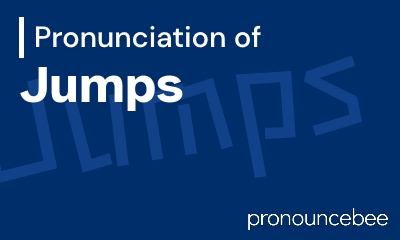 how to pronounce jumps feature image