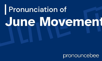 how to pronounce june-movement feature image