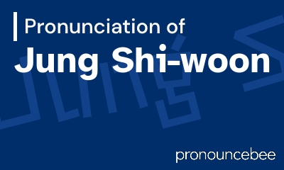 how to pronounce jung-shi-woon feature image