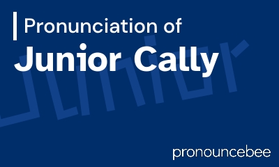 how to pronounce junior-cally feature image