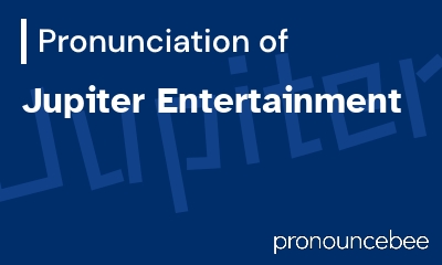 how to pronounce jupiter-entertainment feature image