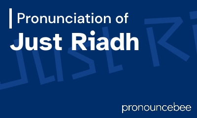 how to pronounce just-riadh feature image