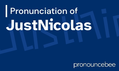 how to pronounce justnicolas feature image