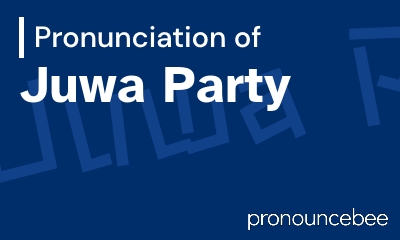 how to pronounce juwa-party feature image