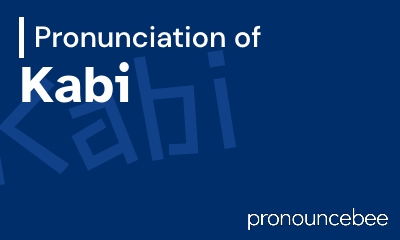 how to pronounce kabi feature image