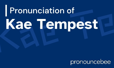 how to pronounce kae-tempest feature image
