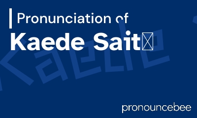 how to pronounce kaede-sait feature image