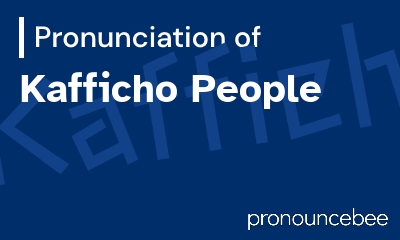 how to pronounce kafficho-people feature image
