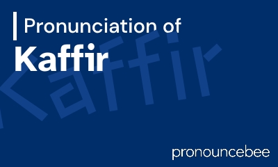 how to pronounce kaffir feature image