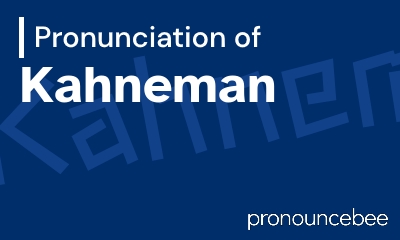 how to pronounce kahneman feature image