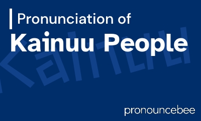 how to pronounce kainuu-people feature image