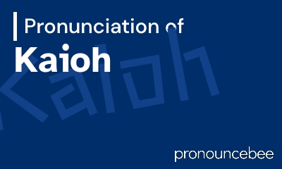 how to pronounce kaioh feature image