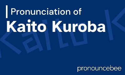 how to pronounce kaito-kuroba feature image