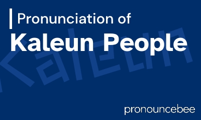 how to pronounce kaleun-people feature image