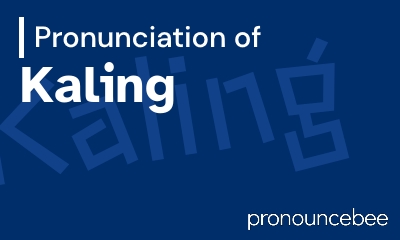 how to pronounce kaling feature image