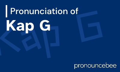 how to pronounce kap-g feature image