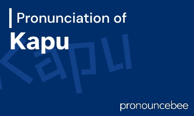 how to pronounce kapu feature image