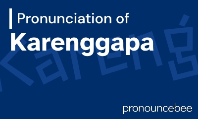 how to pronounce karenggapa feature image