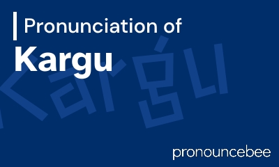how to pronounce kargu feature image