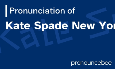 how to pronounce kate-spade-new-york feature image