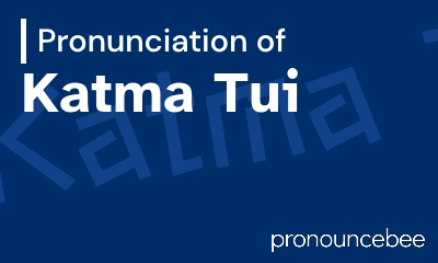 how to pronounce katma-tui feature image