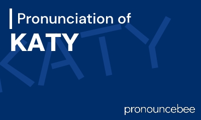 how to pronounce katy feature image