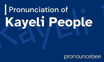 how to pronounce kayeli-people feature image