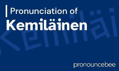 how to pronounce kemil-inen feature image