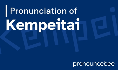 how to pronounce kempeitai feature image