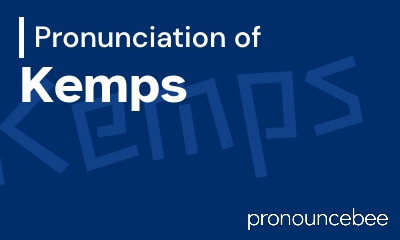 how to pronounce kemps feature image