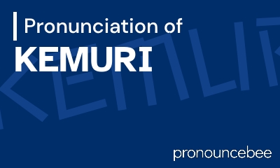 how to pronounce kemuri feature image