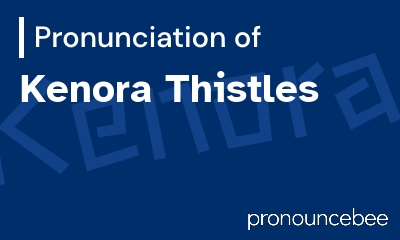 how to pronounce kenora-thistles feature image