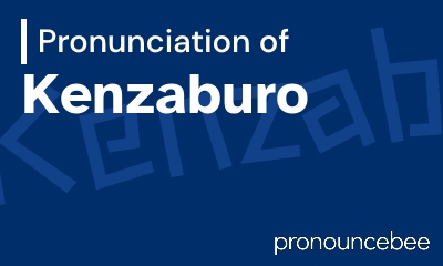 how to pronounce kenzaburo feature image