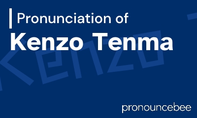 how to pronounce kenzo-tenma feature image