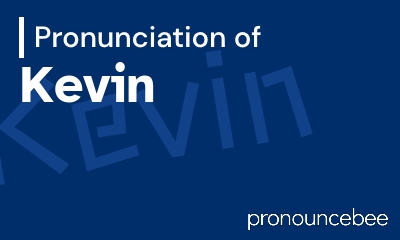 how to pronounce kevin feature image