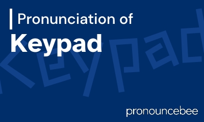 how to pronounce keypad feature image