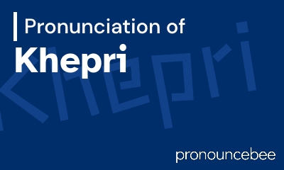 how to pronounce khepri feature image