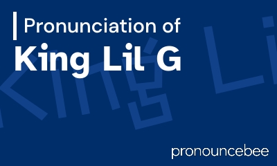 how to pronounce king-lil-g feature image