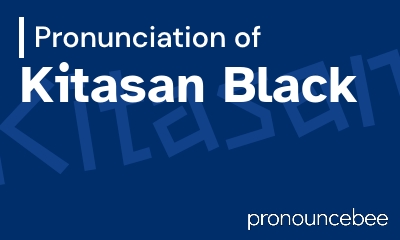 how to pronounce kitasan-black feature image