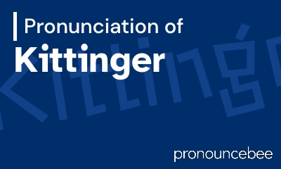 how to pronounce kittinger feature image