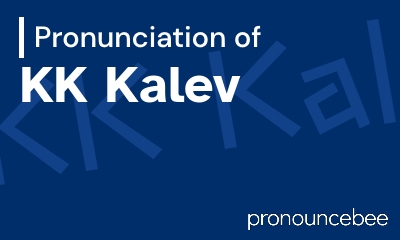 how to pronounce kk-kalev feature image