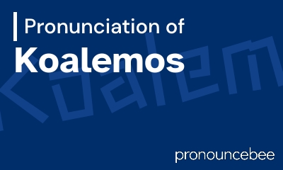 how to pronounce koalemos feature image