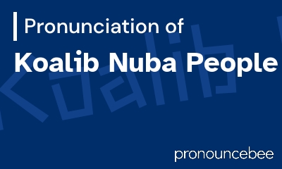 how to pronounce koalib-nuba-people feature image