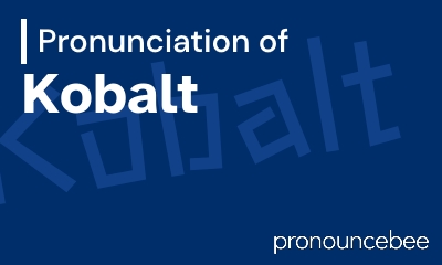 how to pronounce kobalt feature image