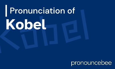 how to pronounce kobel feature image