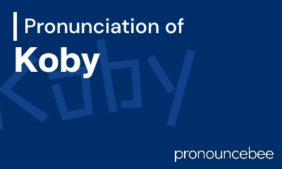 how to pronounce koby feature image
