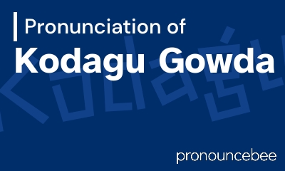 how to pronounce kodagu-gowda feature image