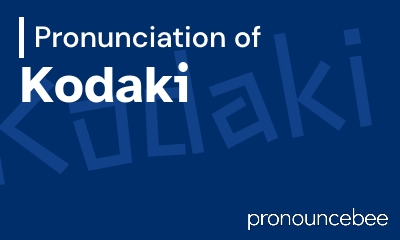 how to pronounce kodaki feature image